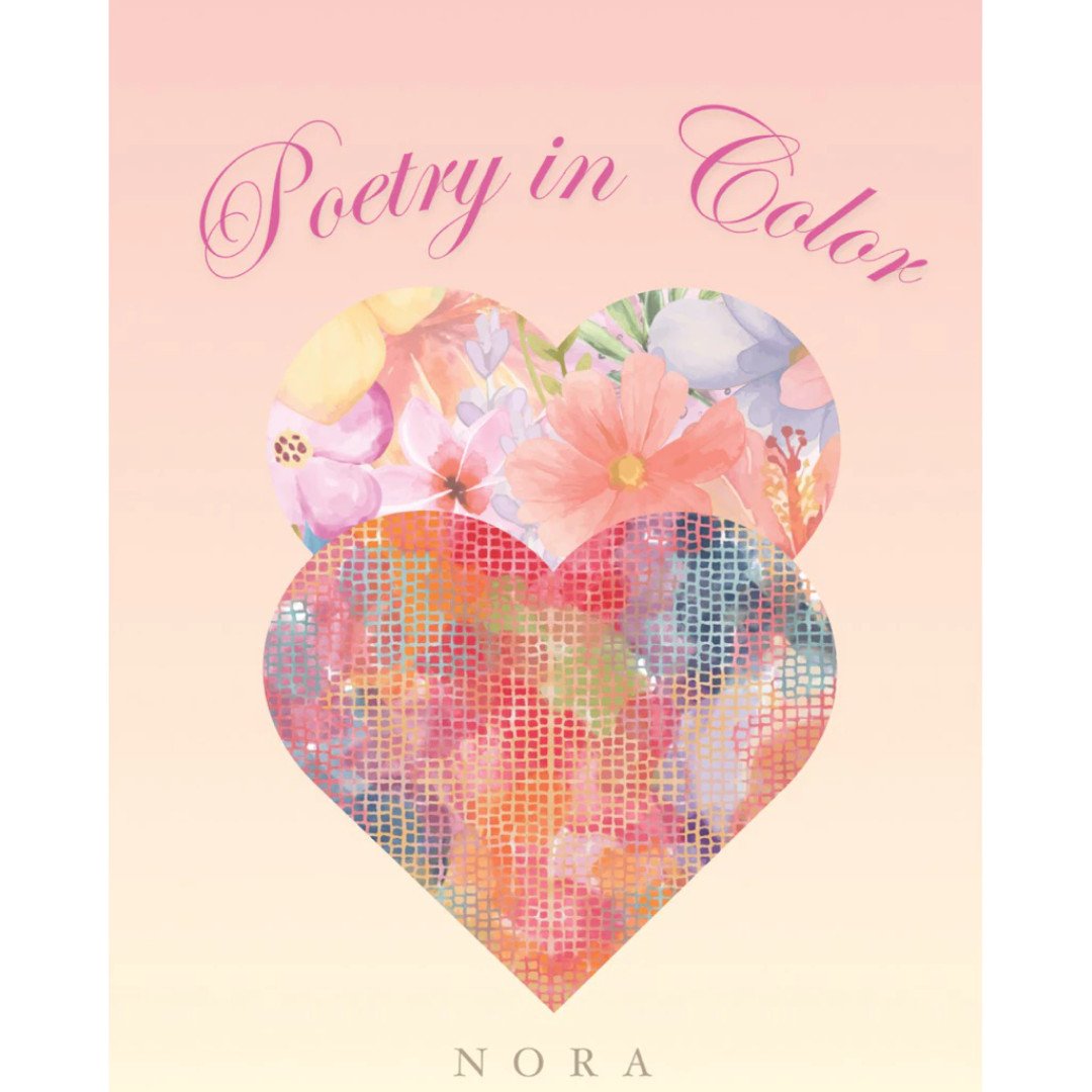 NORA - Poetry in Color Series - Painter’s Garden